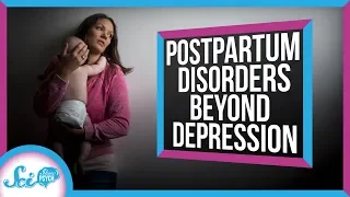 Heads-Up: Depression Isn't the Only Postpartum Disorder