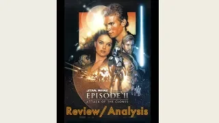 Star Wars Episode II: Attack of the Clones Full Analysis/Review