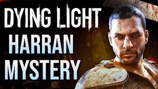 Let's Breakdown the Mystery Of Harran in Dying Light 2