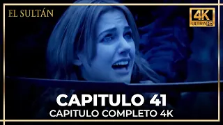 El Sultán | Capitulo 41 Completo (4K)