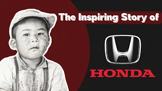 The inspiring story of the creator of HONDA | Soichiro Honda