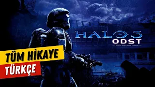 Halo 3 ODST Hikayesi Türkçe | Oyun Hikayesi Serisi