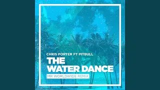 The Water Dance (feat. Pitbull)