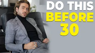 10 THINGS YOU NEED TO DO BEFORE 30 | Alex Costa