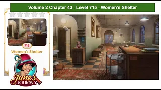 June's Journey - Volume 2 - Chapter 43 - Level 715 - Women's Shelter (Complete Gameplay, in order)