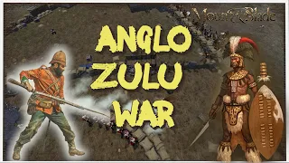 Mount and Blade / ANGLO-ZULU WAR