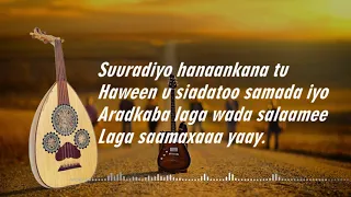 Sebidii yarayd Lyrics Xasan Aadan Samatar #Qaaci #qaraami || 2021 Music Orginal