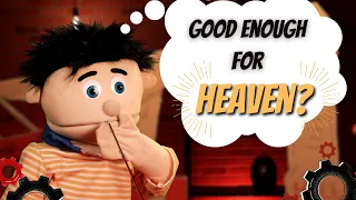 How Do You Get Into Heaven? | Puppet Show Snippets | Christian Sunday School for Kids