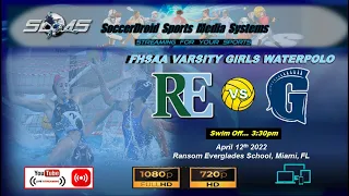 RANSOM EVERGLADES GIRLS vs GULLIVER PREP. GIRLS - WATERPOLO RGNL FINALS - 04/12/2022  |  FULL REPLAY