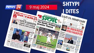 9 maj 2024 "Shtypi i dites" në News24 - "Koha për t'u zgjuar" ne studio Klevin Muka