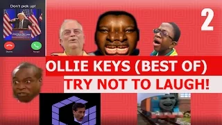 Ollie Keys - TRY NOT TO LAUGH CHALLENGE 2 (best of)