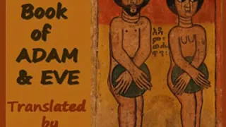 The First Book of Adam and Eve by Rutherford Hayes PLATT read by Ann Boulais | Full Audio Book