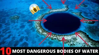 Top 10 Most Dangerous Bodies of Water - Terrifying Lakes on Earth 2022