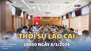 Thời sự Lào Cai 19h50 (6/3/2024) | THLC