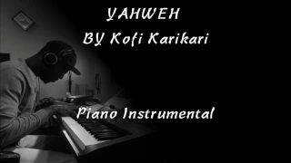 We bow down and worship Yahweh by Kofi Karikari- Piano Solo