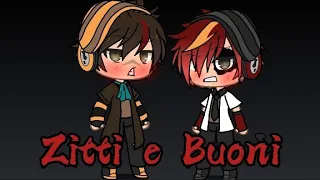 Zitti e Buoni - Glmv Gacha Life - Tutti i wgf🧡