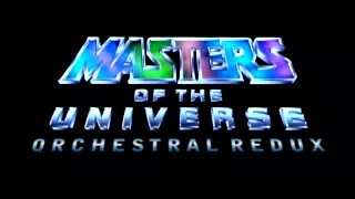 Masters of the Universe Orchestral Redux