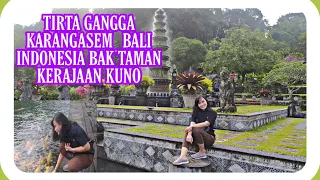VLOG, menikmati wisata bak taman kerajaan kuno "TIRTA GANGGA" karangasem Bali || New normal
