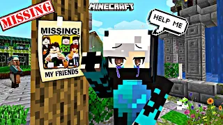 MINECRAFT - MY FRIEND'S ARE MISSING !! ( DARK MYSTRY )