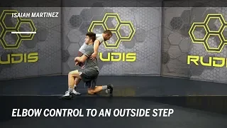 Elbow Control to an Outside Step: Wrestling Moves with Isaiah Martínez | RUDIS