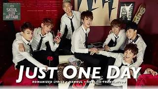 BTS (방탄소년단) 'Just One Day (하루만)' [ROMANIZED LYRICS + HANGUL + ENGLISH TRANS]