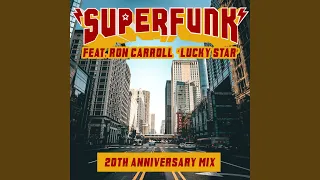 Lucky Star 20th Anniversary Mix (feat. Ron Carroll) (Extended Mix)