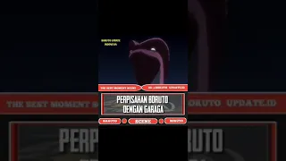 Perpisahan boruto & garaga