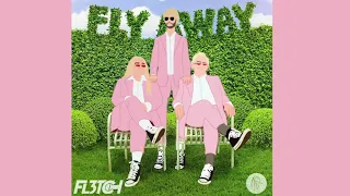 Tones and I - Fly Away (FL3TCH Remix)