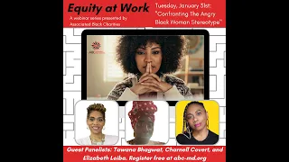 Equity At Work: Confronting the Angry Black Woman Stereotype