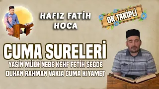 Cuma Sureleri Ok Takipli Yasin Tebareke Amme Kehf Fetih Duhan Cuma vb