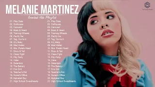 MelanieMartinez GREATEST HITS FULL ALBUM - BEST SONGS OF MelanieMartinez PLAYLIST 2022