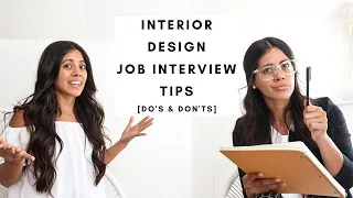 How to Crush your Interior Design Job Interview | Do's & Don'ts | Tips | Q&A