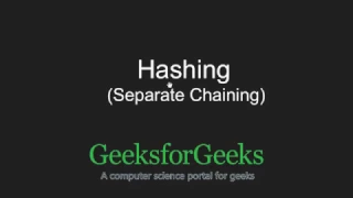 Hashing | Set 2 (Separate Chaining) | GeeksforGeeks