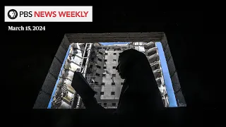 PBS News Weekly: The Israel-Hamas War | March. 15, 2024