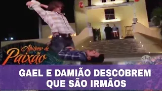 Abismo de Paixão - Gael e Damião descobrem que são Irmãos