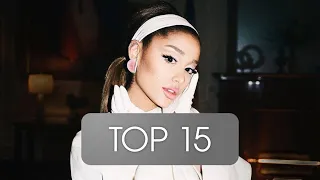 Top 15 Most streamed ARIANA GRANDE Songs (Spotify) 05. June 2021