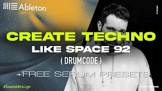 Make music like Space 92 / Drumcode (incl. Free Serum Presets)