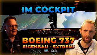 Im Cockpit: Boeing 737 - Eigenbau extrem!