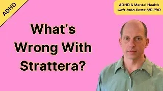 What's Wrong With Strattera?