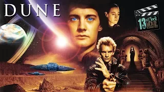 13 O'Clock Movie Retrospective: Dune (1984)