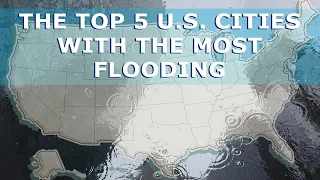 The Top 5 U.S. Cities With The Most Flooding