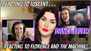 ME, Reacting To @Luscent , Reacting To FLORENCE AND THE MACHINE - Dance Fever!