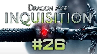 Dragon Age: Inquisition (hard) #26 - Зеленоватые