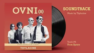 OVNI(s) Soundtrack: From Space (Bande Originale de la Série) by Thylacine