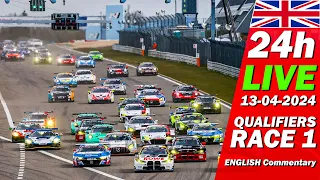 LIVE: Nürburgring 24h Qualifiers RACE 1 | 🇬🇧 ADAC RAVENOL 24H NÜRBURGRING 2024