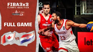 Canada v Croatia | Men's - Full Game | FIBA 3x3 Olympic Qualifier