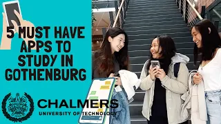 5 MUST have #Apps in Gothenburg as Chalmers' student!