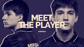 MEET THE PLAYER | MERSA