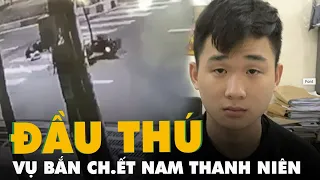 Nghi phạm bắn chết nam thanh niên ngay trung tâm thành phố Biên Hòa ra đầu thú
