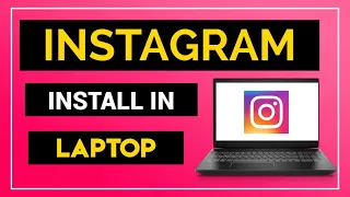 How to install Instagram in laptop || Download Instagram For PC 2020